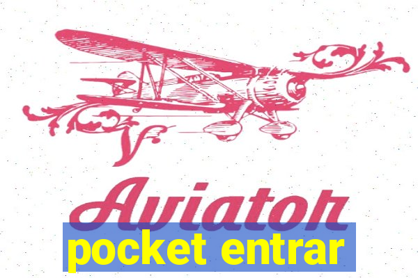 pocket entrar